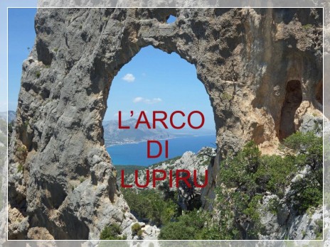 Vai al capitolo L'ARCO DI LUPIRU  Go to section L'ARCO DI LUPIRU